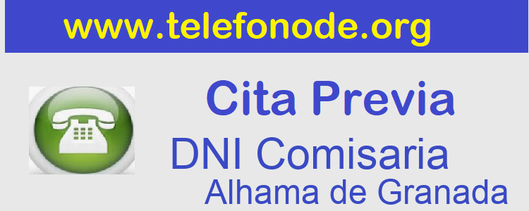 Pedir Cita Previa DNI Alhama de Granada