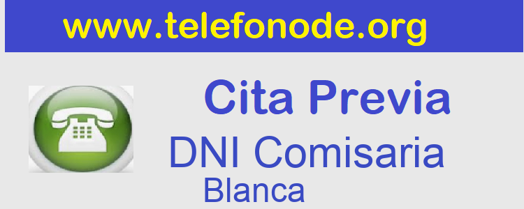 Pedir Cita Previa DNI Blanca