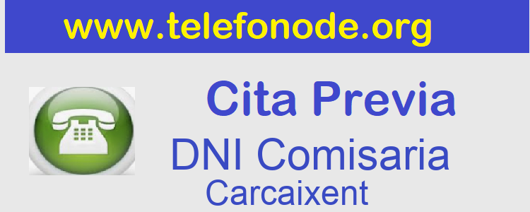 Pedir Cita Previa DNI Carcaixent