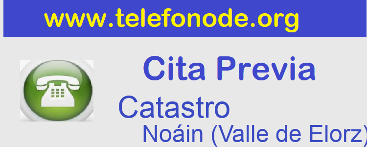 Cita Previa Catastro Noáin (Valle de Elorz)/Noain (Elortzibar)