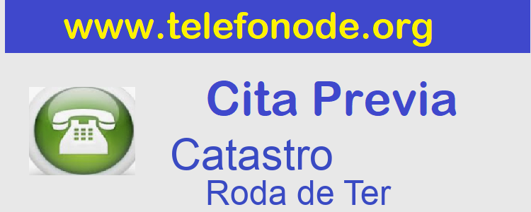 Cita Previa Catastro Roda de Ter