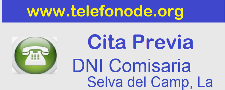 Pedir Cita Previa DNI Selva del Camp, La