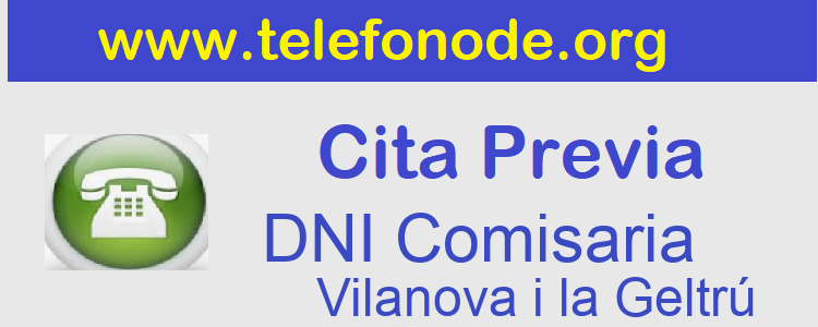 Pedir Cita Previa DNI Vilanova i la Geltrú