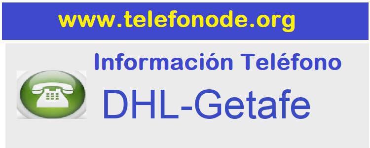 Telefono  DHL-Getafe