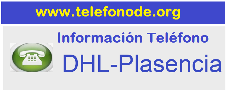 Telefono  DHL-Plasencia