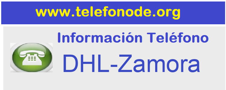 Telefono  DHL-Zamora