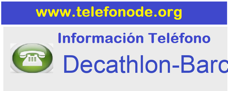Telefono  Decathlon-Barcelona
