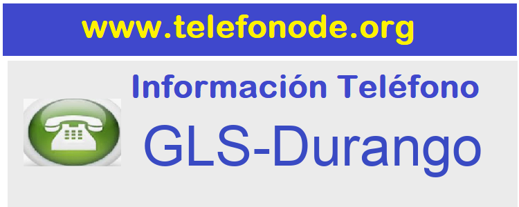 Telefono  GLS-Durango