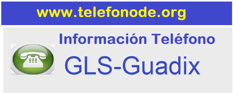 Telefono  GLS-Guadix