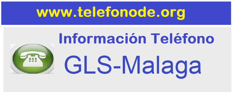 Telefono  GLS-Malaga