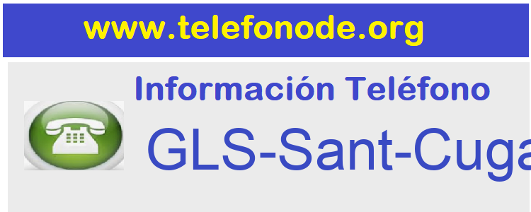 Telefono  GLS-Sant-Cugat