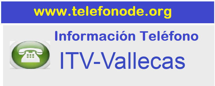 Telefono  ITV-Vallecas