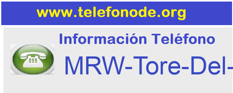 Telefono  MRW-Tore-Del-Mar