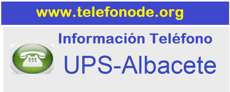 Telefono  UPS-Albacete