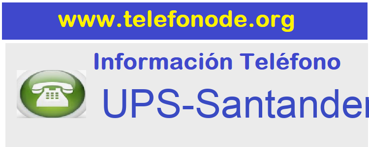 Telefono  UPS-Santander